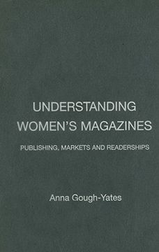 portada understanding women's magazines: publishing, markets and readerships (in English)