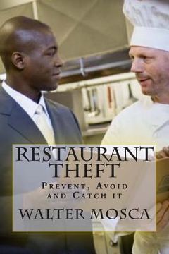 portada Restaurant Theft: Prevent, Avoid and Catch it (en Inglés)