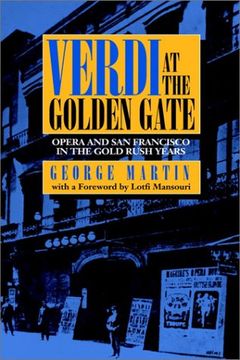portada Verdi at the Golden Gate: Opera and san Francisco in the Gold Rush Years (in English)