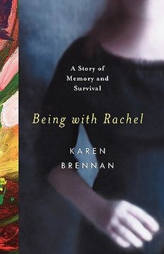 portada being with rachel: a story of memory and survival (en Inglés)