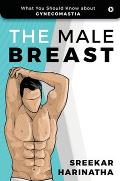 portada The Male Breast: What You Should Know about Gynecomastia