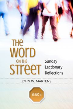 portada The Word on the Street, Year B: Sunday Lectionary Reflections (en Inglés)