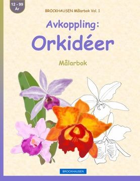 portada BROCKHAUSEN Målarbok Vol. 1 - Avkoppling: Orkidéer: Målarbok (Volume 1) (Swedish Edition)