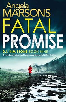 portada Fatal Promise: A Totally Gripping and Heart-Stopping Serial Killer Thriller: Volume 9 (Detective kim Stone Crime Thriller Series) 