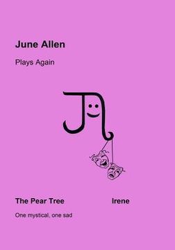 portada June Allen Plays Again: The Pear Tree & Irene