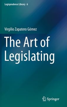 portada The Art of Legislating (en Inglés)