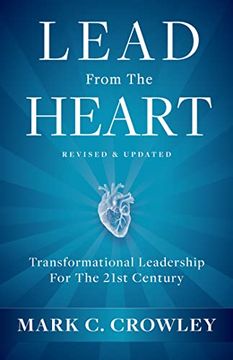 portada Lead from the Heart: Transformational Leadership for the 21st Century (en Inglés)
