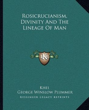 portada Rosicrucianism, Divinity and the Lineage of man (in English)