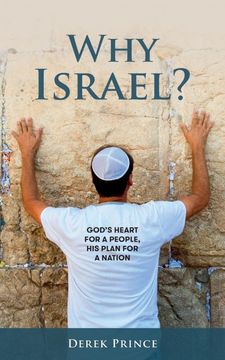 portada Why Israel? God'S Heart for a People, his Plan for a Nation 