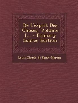 portada De L'esprit Des Choses, Volume 1... (en Francés)