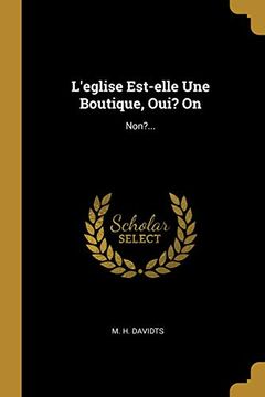portada L'eglise Est-Elle une Boutique, Oui? On: Non? (in French)