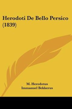 portada Herodoti De Bello Persico (1839) (en Latin)