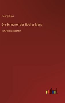 portada Die Schnurren des Rochus Mang: in Großdruckschrift (en Alemán)