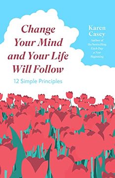 portada Change Your Mind and Your Life Will Follow (en Inglés)
