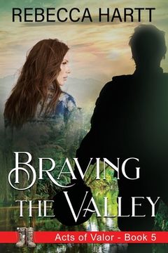 portada Braving the Valley: Christian Romantic Suspense (en Inglés)