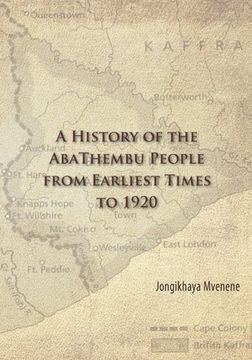 portada A History of the AbaThembu People from Earliest Times to 1920 (en Inglés)