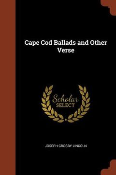 portada Cape Cod Ballads and Other Verse (en Inglés)