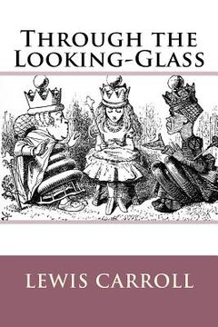 portada Through the Looking-Glass Lewis Carroll (en Inglés)