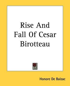 portada rise and fall of cesar birotteau (en Inglés)