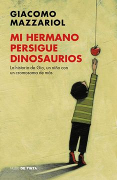 portada Mi hermano persigue dinosaurios (in Spanish)