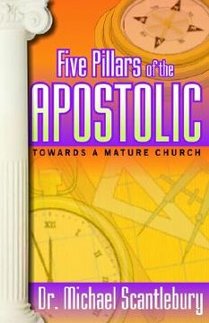 portada five pillars of the apostolic (en Inglés)