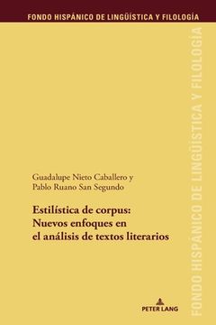 portada Estilística de corpus: nuevos enfoques en el análisis de textos literario