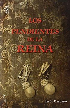 portada Los Pendientes De La Reina (in Spanish)