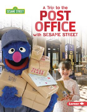 portada A Trip to the Post Office With Sesame Street ® (Sesame Street ® Field Trips) (en Inglés)