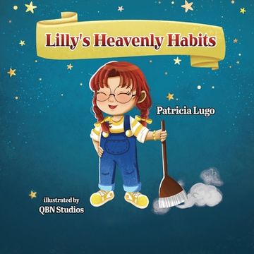 portada Lilly's Heavenly Habits (in English)