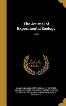 portada The Journal of Experimental Zoology; v. 32 (en Inglés)