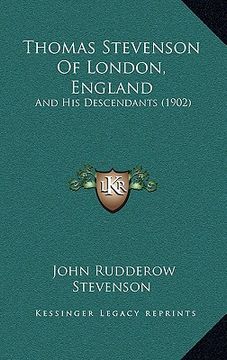 portada thomas stevenson of london, england: and his descendants (1902) (in English)