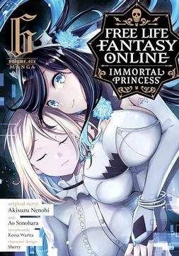 portada Free Life Fantasy Online: Immortal Princess (Manga) Vol. 6 (en Inglés)