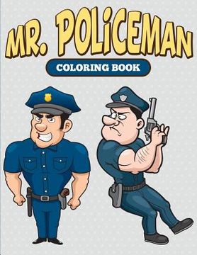 portada Mr. Policeman Coloring Book (en Inglés)