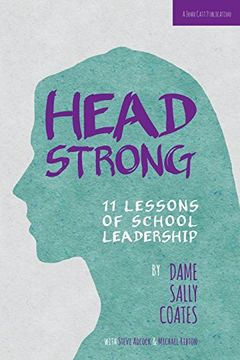 portada Headstrong: 11 Lessons of School Leadership