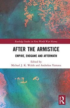 portada After the Armistice (Routledge Studies in First World war History) (in English)