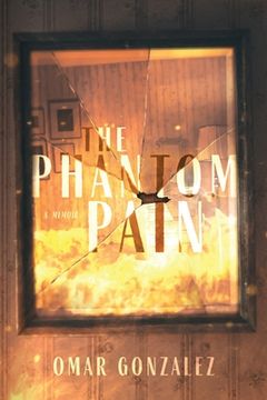 portada The Phantom Pain: A Memoir (en Inglés)