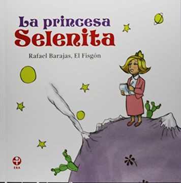 portada La Princesa Selenita (Spanish Edition)