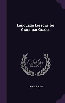 portada Language Lessons for Grammar Grades
