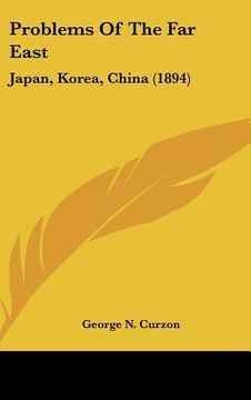 portada problems of the far east: japan, korea, china (1894) (en Inglés)