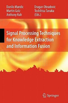 portada signal processing techniques for knowledge extraction and information fusion