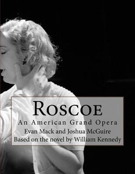 portada Roscoe: An American Grand Opera (in English)