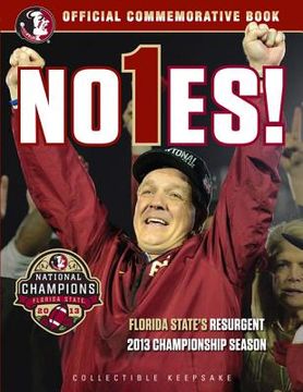 portada No1es!: Florida State's Resurgent 2013 Championship Season (en Inglés)