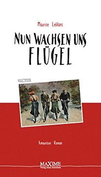 portada Nun wachsen uns Flügel: Ein leichtfüßig-amouröser Roman (in German)