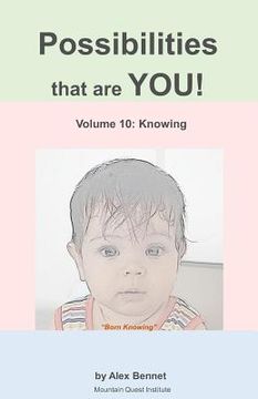 portada Possibilities that are YOU!: Volume 10: Knowing (in English)