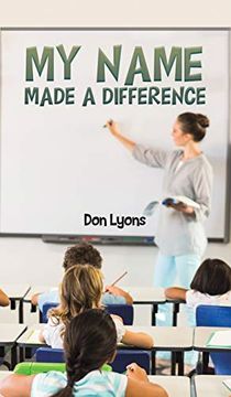 portada My Name Made a Difference (en Inglés)