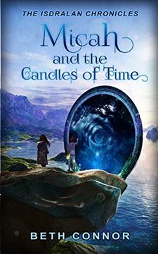 portada Micah and the Candles of Time: The Isdralan Chronicles 