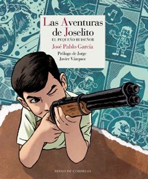 Las Aventuras de Joselito: El Pequeño Ruiseñor