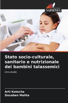 portada Stato socio-culturale, sanitario e nutrizionale dei bambini talassemici (en Italiano)