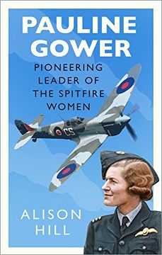 portada Pauline Gower, Pioneering Leader of the Spitfire Women (en Inglés)