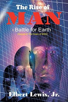 portada The Rise of Man: Battle for Earth (en Inglés)